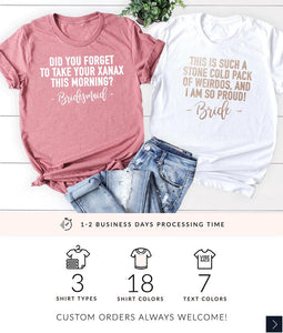 Bridesmaid Movie Shirts Party Shirts,  Movie Quotes unisex